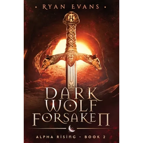 Dark Wolf Forsaken: Alpha Rising 2