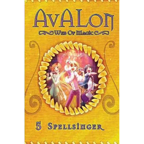 Spellsinger: Avalon Web of Magic Book 5
