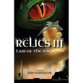 Relics III: Lair Of The Ancients