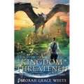A Kingdom Threatened