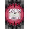 Warm-Blooded