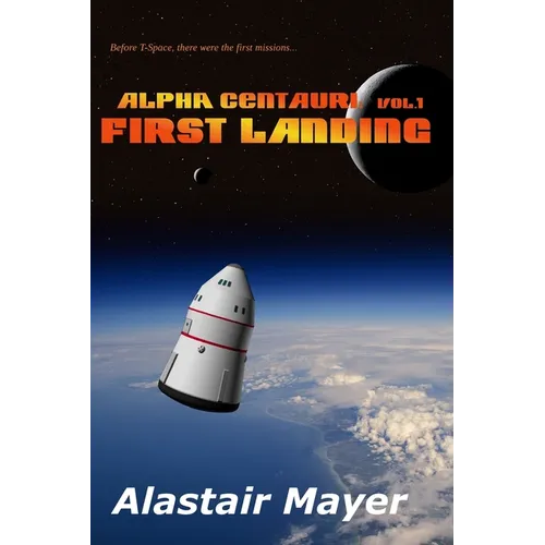 Alpha Centauri: First Landing