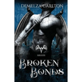 Broken Bonds: A Paranormal Protector Tale