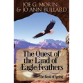 The Quest of the Land of the Eagle Feathers: The Book of Spring