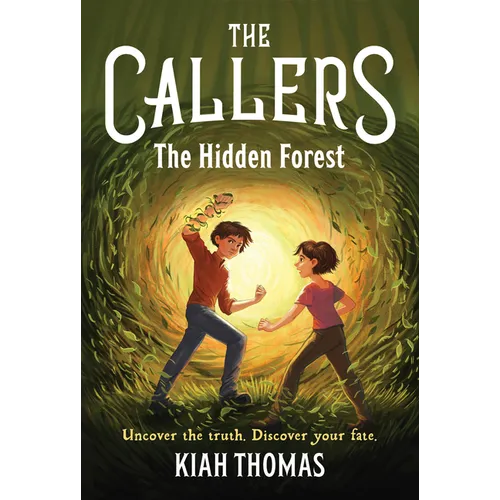 The Callers: The Hidden Forest: Book 2