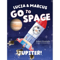 Lucia & Marcus Go to Space: Jupiter!