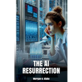 The AI Resurrection