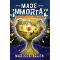 Made Immortal