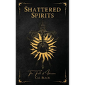 Shattered Spirits: The Fall of Ishcairn