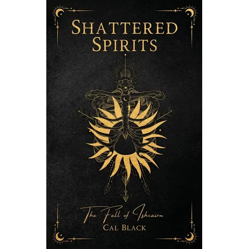 Shattered Spirits: The Fall of Ishcairn