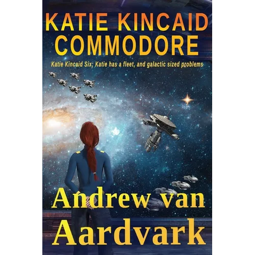 Katie Kincaid: Commodore