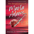 The Desperation of Marla Adams