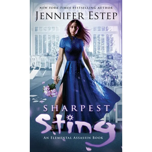 Sharpest Sting: An Elemental Assassin Book