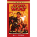 The Paradise Snare: Star Wars Legends (The Han Solo Trilogy)