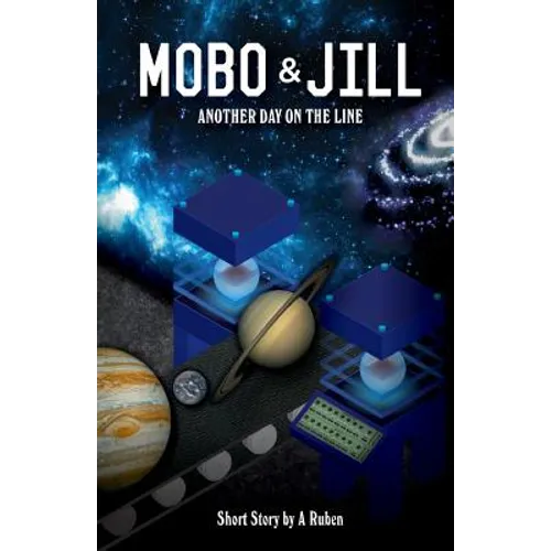 Mobo & Jill: Another Day on the Line