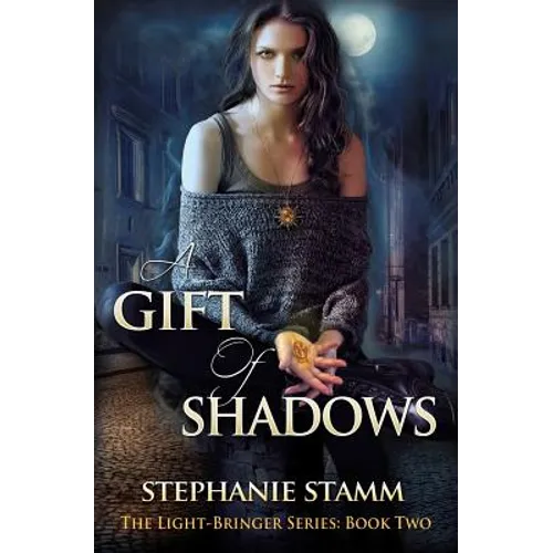 A Gift of Shadows