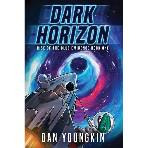 Dark Horizon: Rise of the Blue Eminence