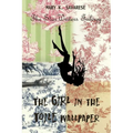 The Girl in the Toile Wallpaper