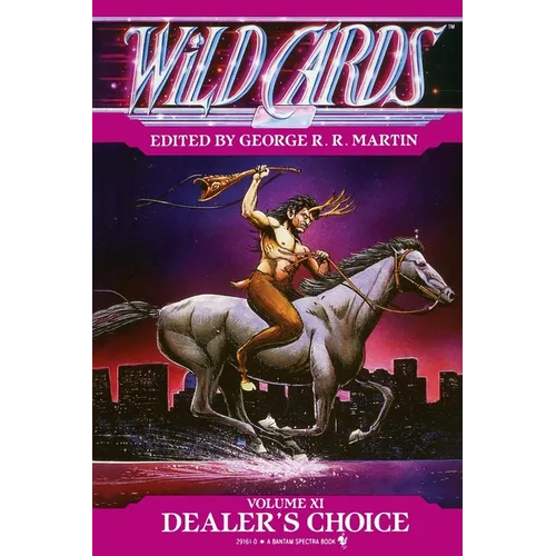 Wild Cards XI: Dealer's Choice: Book Three of the Rox Triad