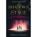 Shadows of the Stage