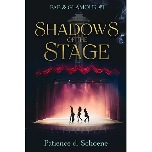 Shadows of the Stage