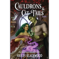 Cauldrons and Cat Tails