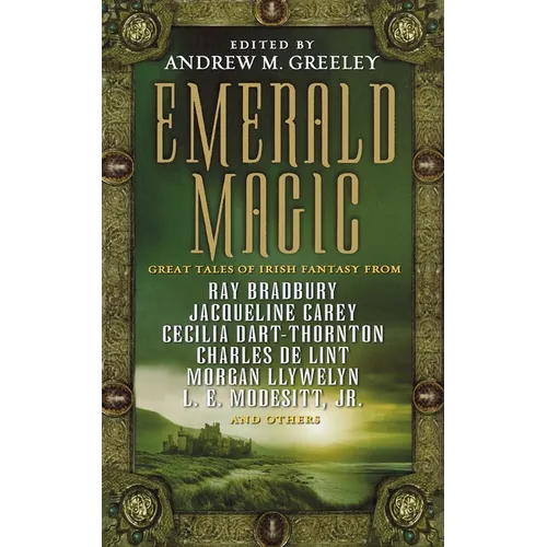 Emerald Magic: Great Tales of Irish Fantasy