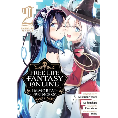 Free Life Fantasy Online: Immortal Princess (Manga) Vol. 2