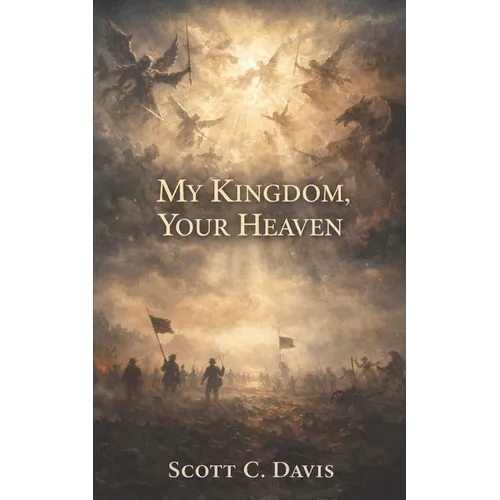 My Kingdom, Your Heaven