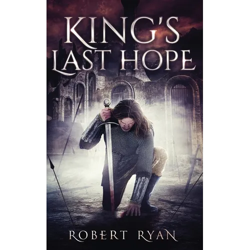 King's Last Hope: The Complete Durlindrath Trilogy