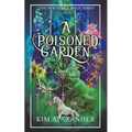 A Poisoned Garden