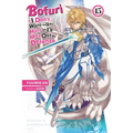 Bofuri: I Don't Want to Get Hurt, So I'll Max Out My Defense., Vol. 15 (Light Novel)