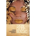 Skin Deep Magic: Short Fiction