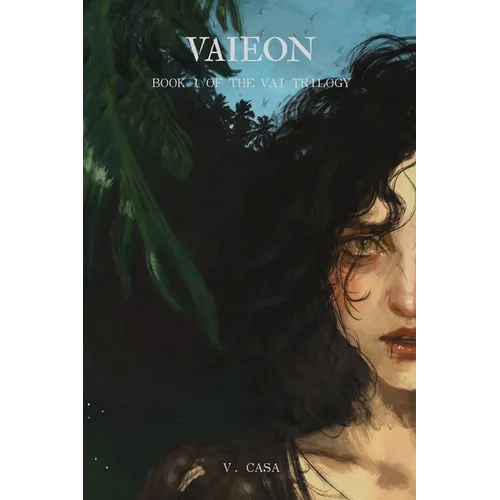 Vaieon: Book 1 of the Vai Trilogy