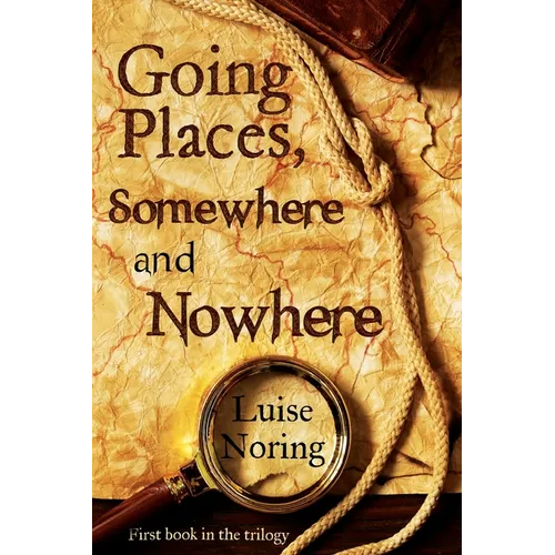 Going Places, Somewhere and Nowhere