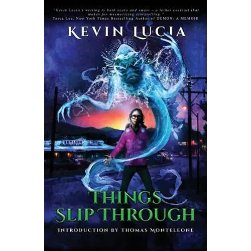 Things Slip Through