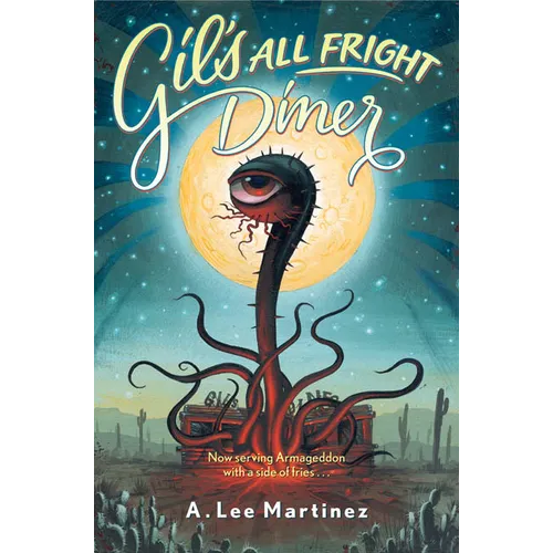 Gil's All Fright Diner