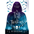 A Tale Told by Traitors