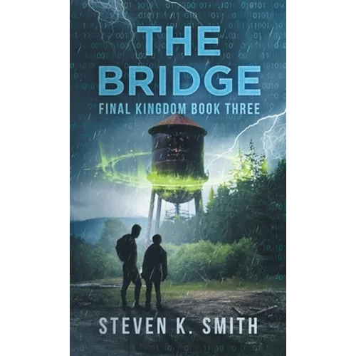 The Bridge: Final Kingdom Book Three