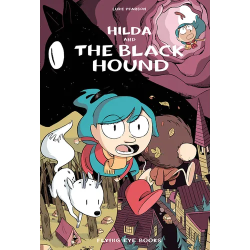 Hilda and the Black Hound: Hilda Book 4