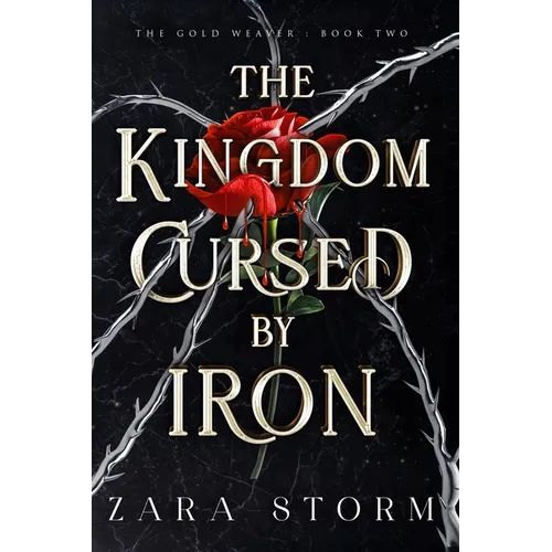 The Kingdom Cursed by Iron: A Dark Fantasy Romance