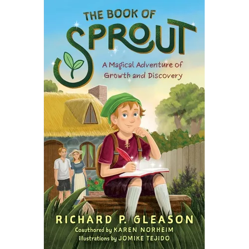 The Book of Sprout: A Magical Adventure of Growth and Discovery