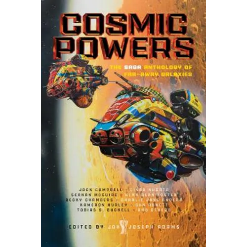 Cosmic Powers: The Saga Anthology of Far-Away Galaxies