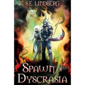 Spawn of Dyscrasia