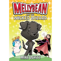 Mellybean and the Wicked Wizard