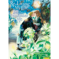 Re-Living My Life with a Boyfriend Who Doesn't Remember Me (Manga) Vol. 1