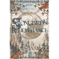 Songbird's Remembrance
