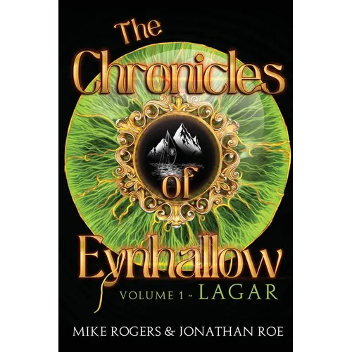 The Chronicles of Eynhallow Volume 1 - Lagar