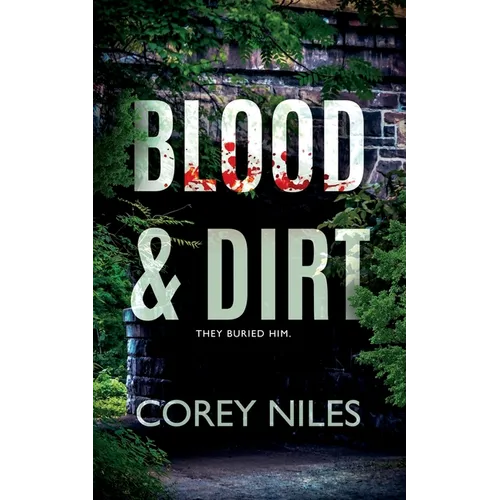 Blood & Dirt