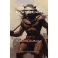 The Human Hybrid Odyssey: Forever Changed